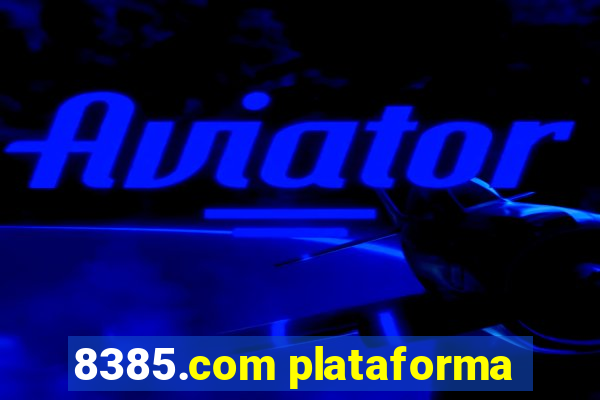 8385.com plataforma